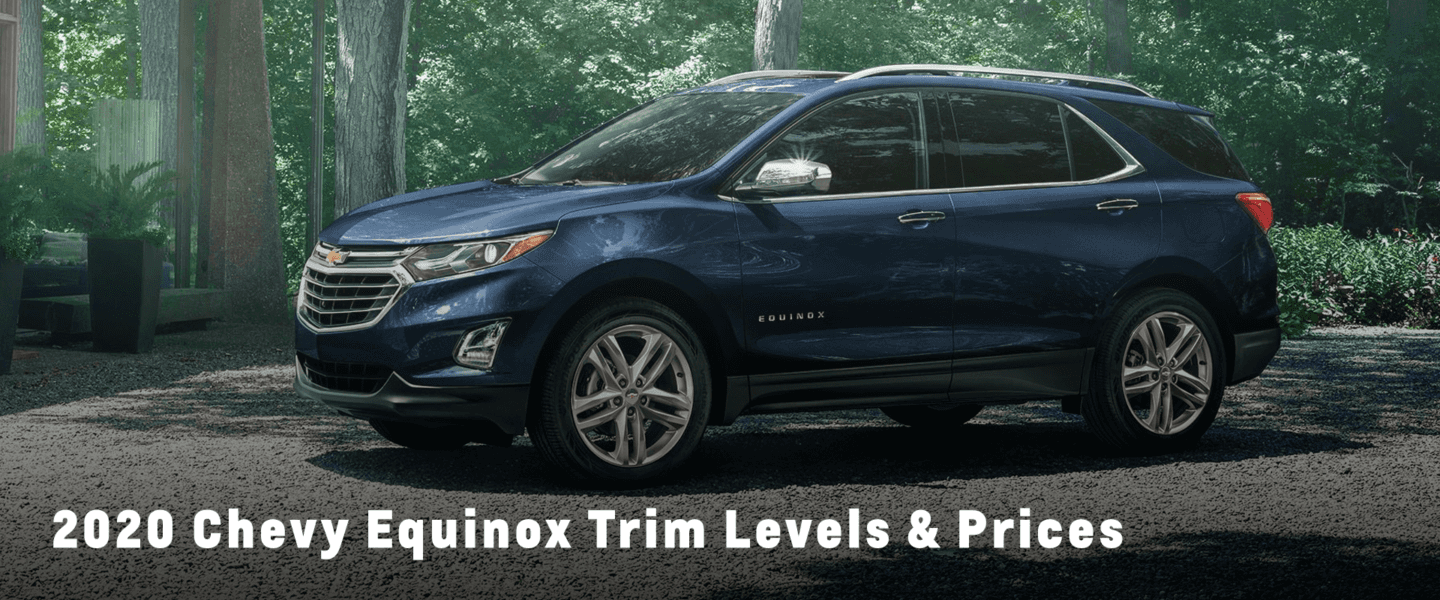 Chevy Equinox Trim Levels Blog