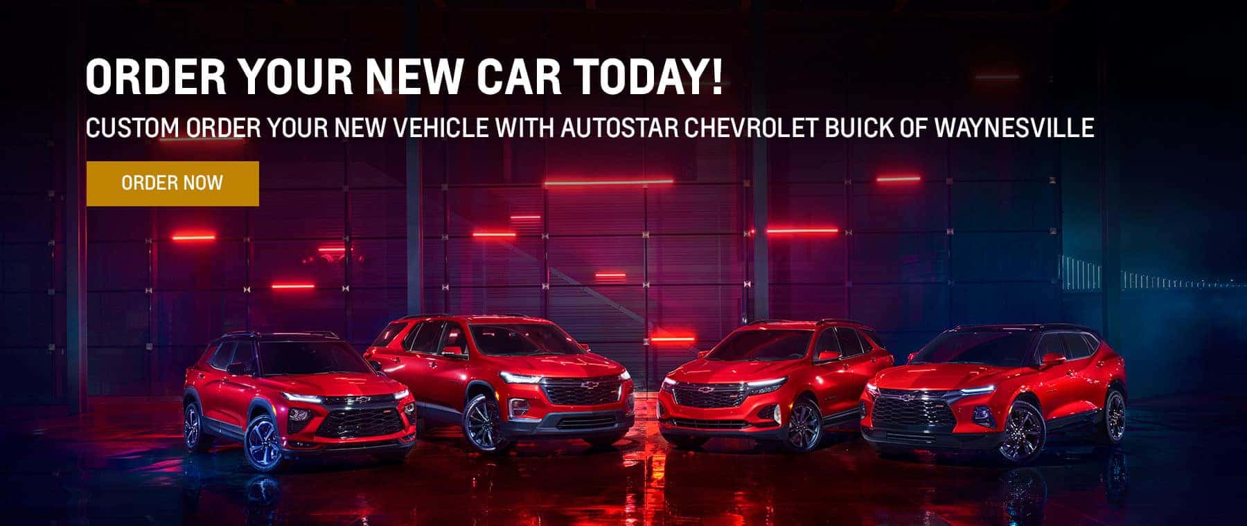 Custom Order Your New Vehicle With AutoStar Chevrolet Buick of Waynesville
