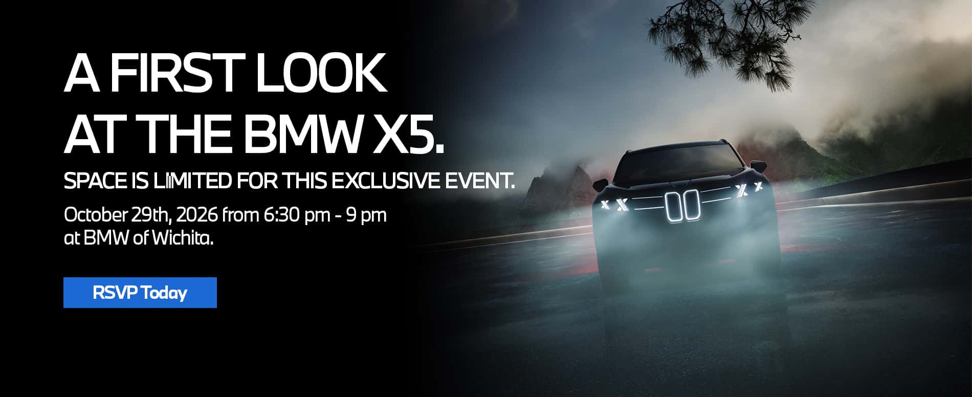 RSVP to get a first look at the new BMW X5.