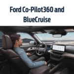 Ford Co-Pilot360 and BlueCruise