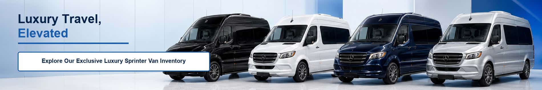 Luxury Travel, Elevated. Explore our exclusive luxury sprinter van inventory