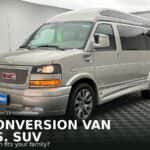 Conversion Van vs. SUV