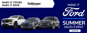 Ford Summer sales event at DeNooyer Ford in Vicksburg, MI