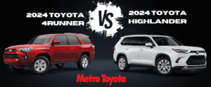 Toyota Highlander vs. Toyota 4Runner at Metro Toyota in Kalamazoo, MI