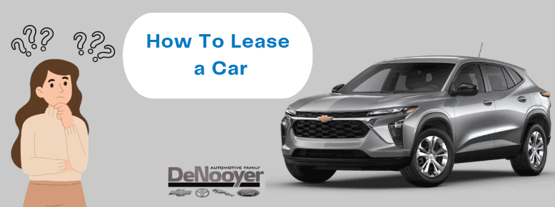 How to Lease a Car at DeNooyer