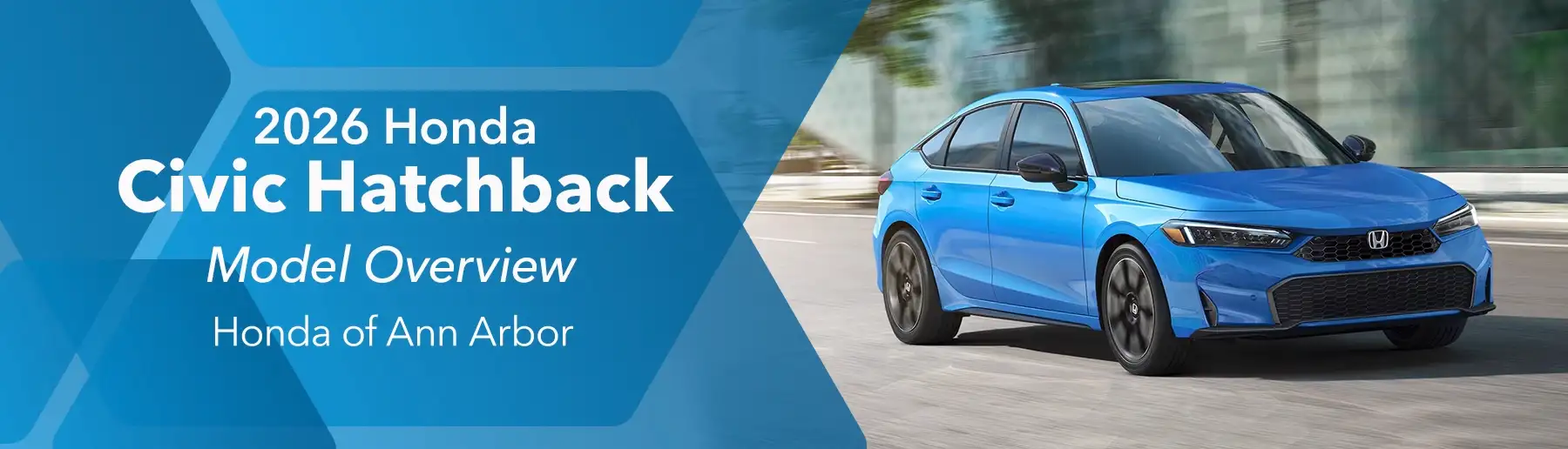 Honda Civic Hatchback Model Overview - Germain Honda of Ann Arbor