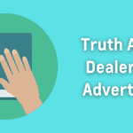 The Truth About Dealership Advertising