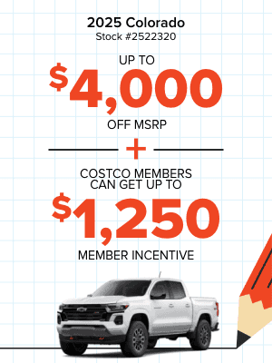 Up to $4,000 Off MSRP on 2025 Colorados & More! 