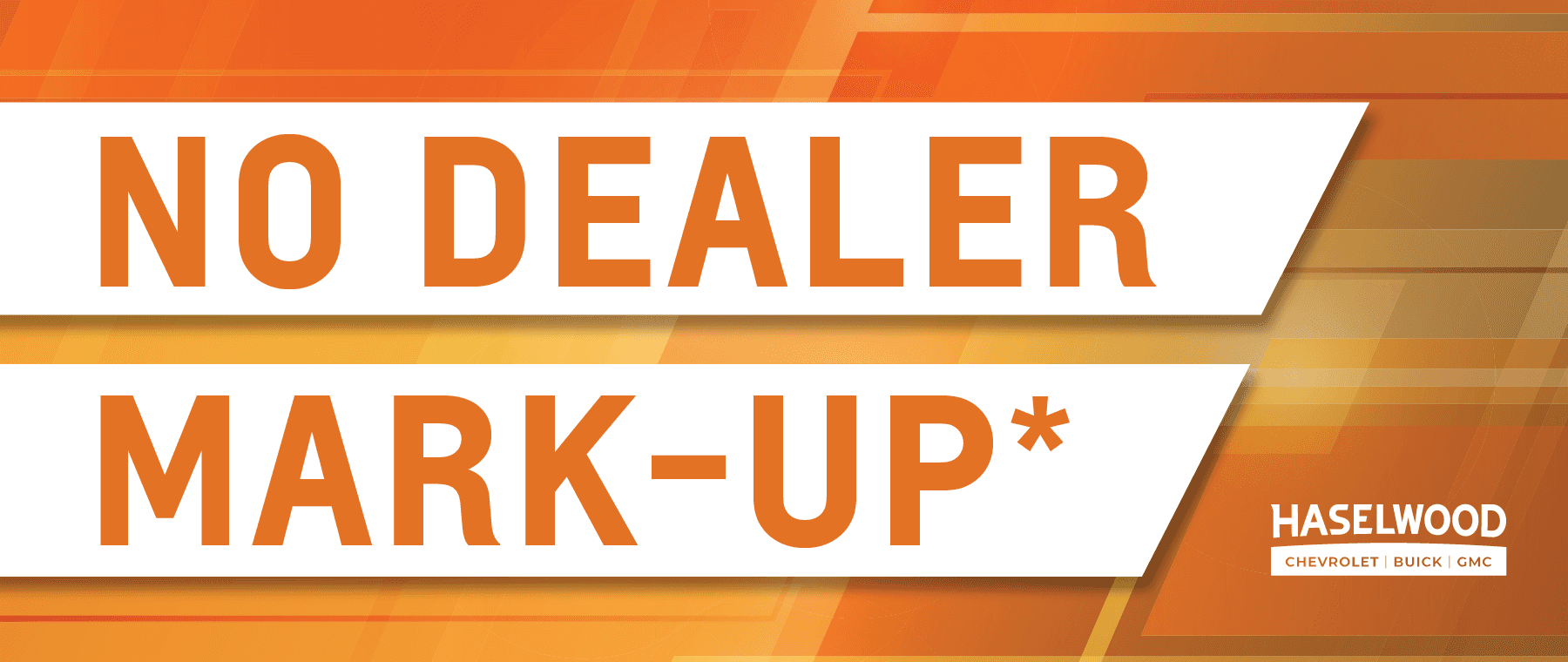 11895 – FEB22 – WHF – No Dealer Mark Up – Webslides_Chevy – 1800 x 760 (1)