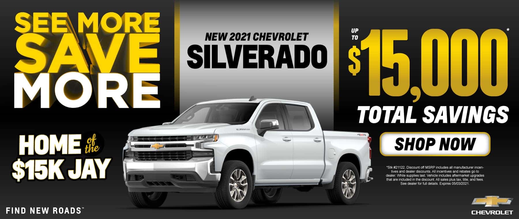 New 2021 Chevy Silverado - $15,000 Total Savings - Shop Now