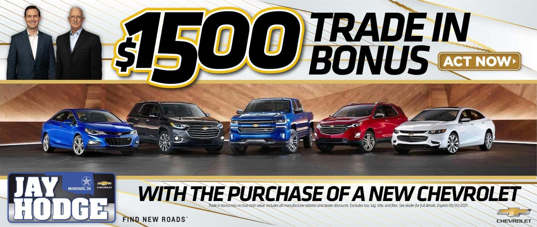 $1500 Trade In Bonus with the purchase of a New Chevrolet - ACT NOW