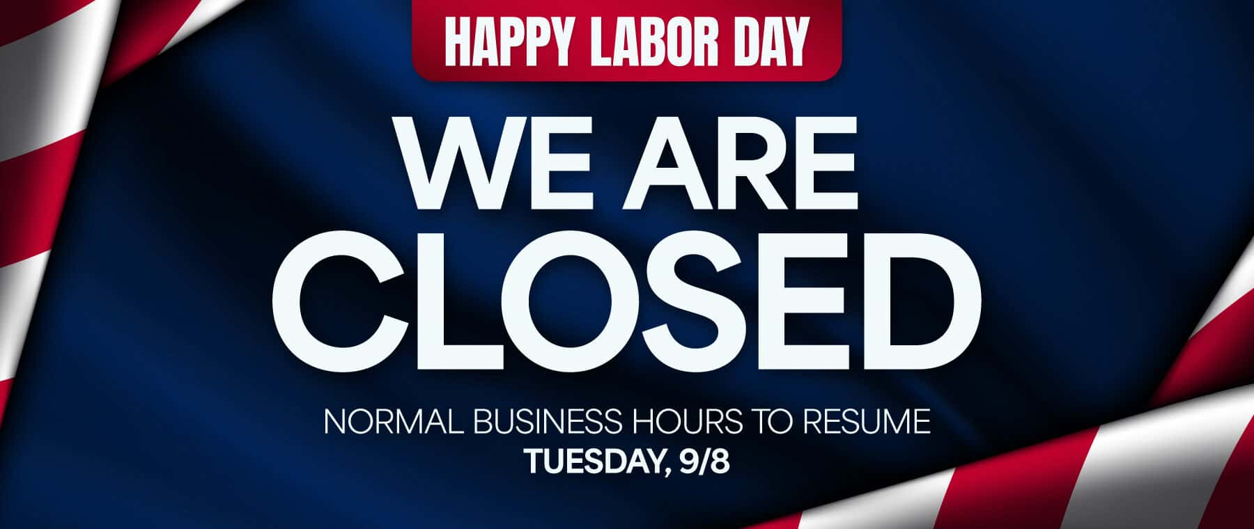 Closed Labor Day