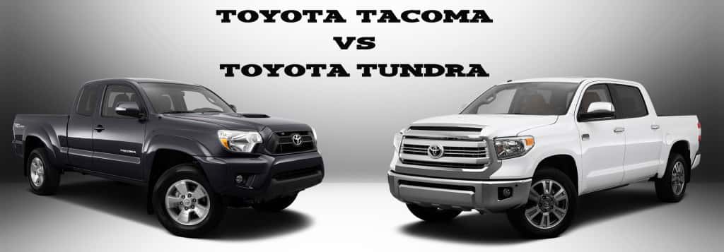 Toyota Tacoma vs Tundra