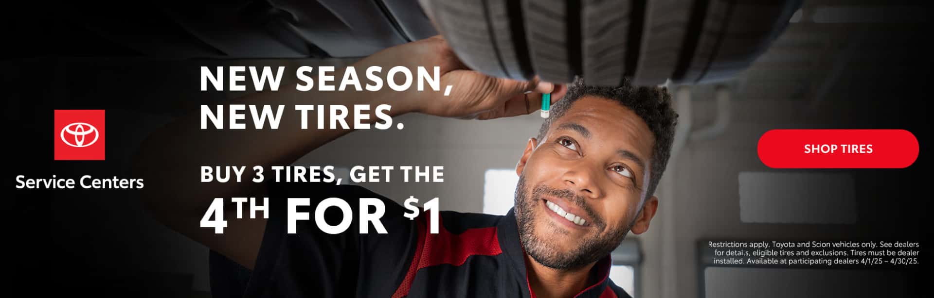 Buy 3 Tires Get The 4th For $1