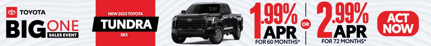New 2025 Toyota Tundra 1.99% APR for 60 months or 2.99% for 72 months Act Now