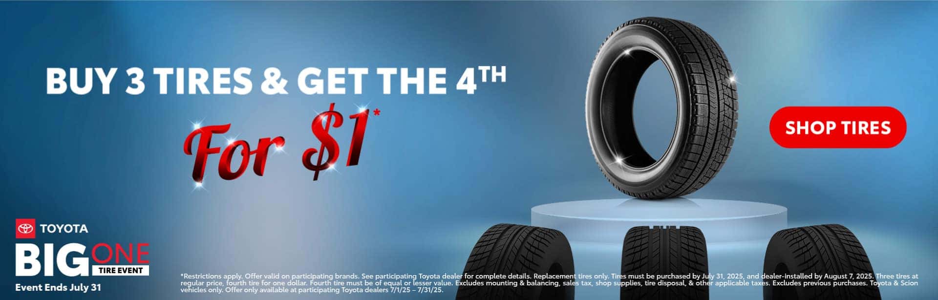 Buy 3 Tires Get The 4th For $1