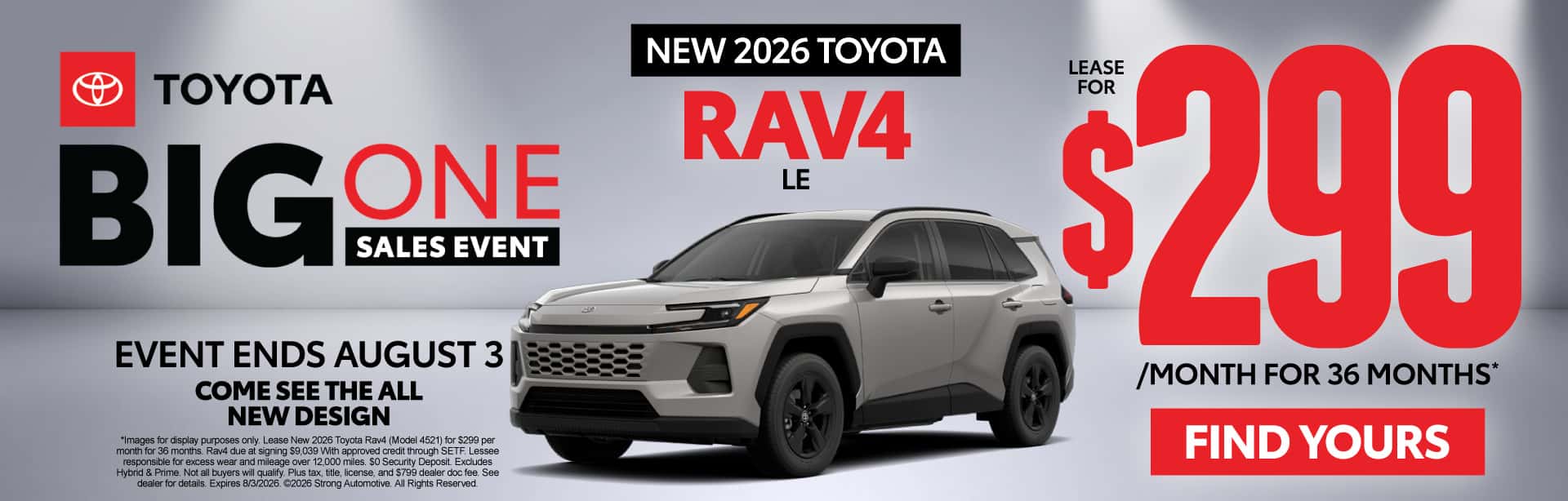 "NEW 2026 TOYOTA RAV4 LE COME SEE THE ALL NEW DESIGN" "$299/mo for 36 months* "