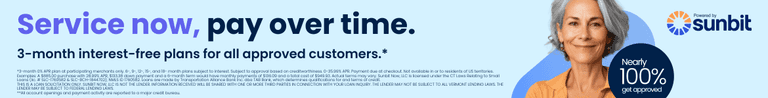 Service now, pay over time. 3 month interest free plans for all approved customers.