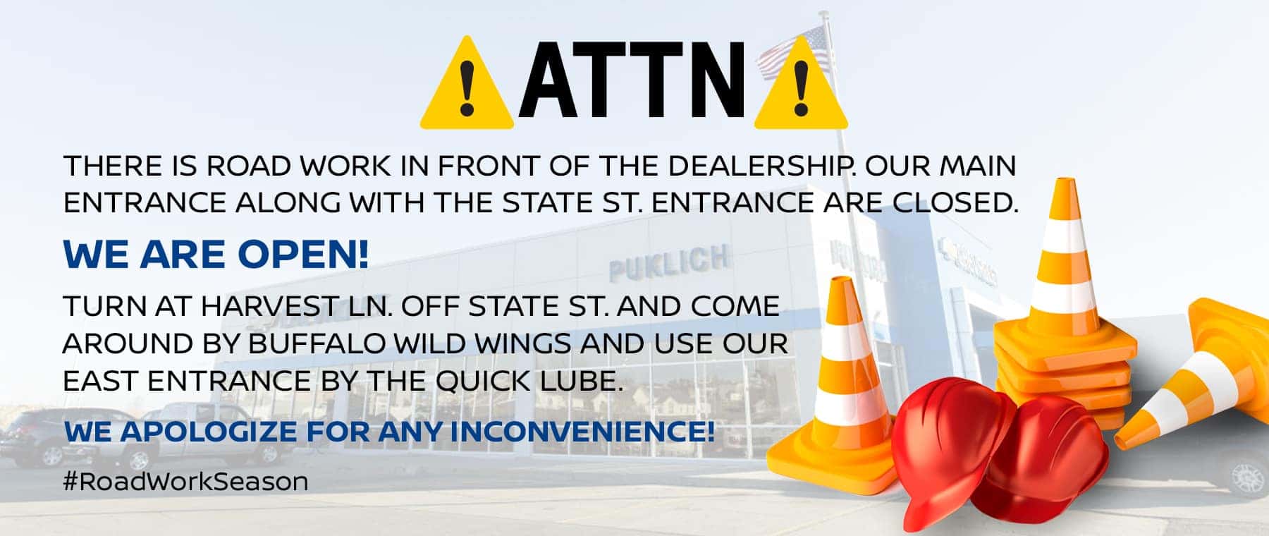 road work in front of the dealership