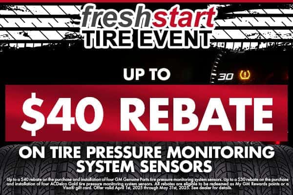Fresh Start Tire Event Up To $40 Rebate on Tire Pressure Monitoring System Sensors