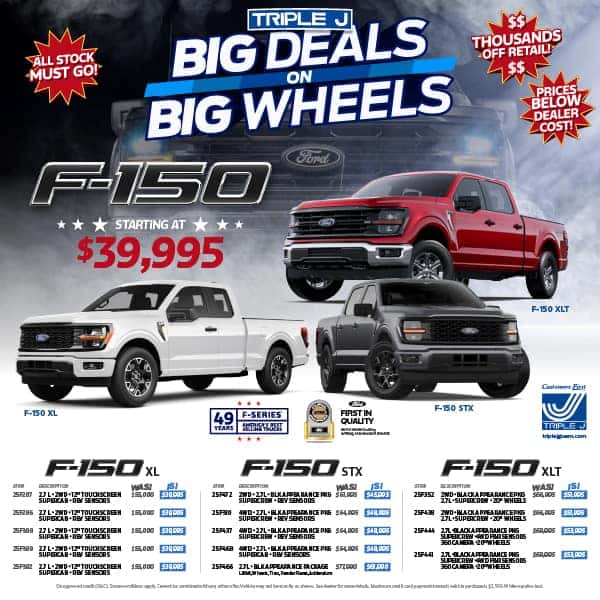 FORD BIG DEALS ON BIG WHEELS: FORD F-150