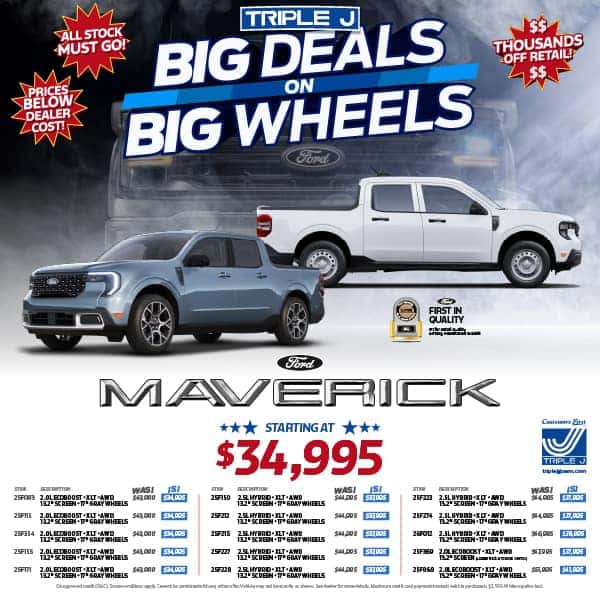 FORD BIG DEALS ON BIG WHEELS: FORD MAVERICK