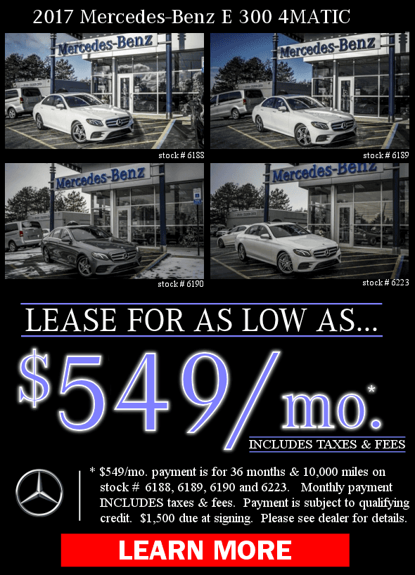 2017 Mercedes-Benz E 300 $MATIC Lease Offers! Learn More!